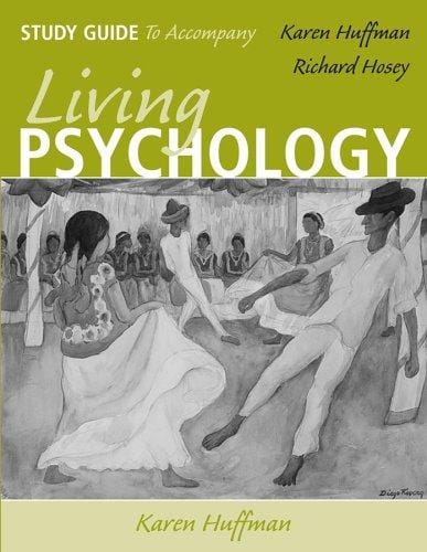 Study guide to accompany Living psychology