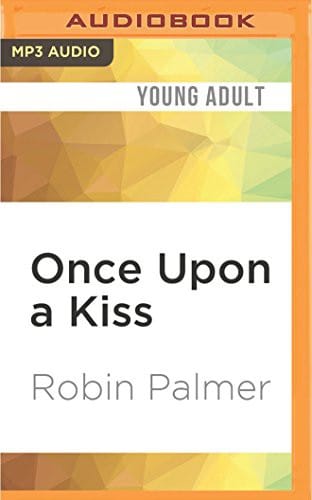 Once upon a kiss