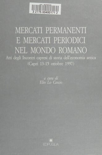 Mercati permanenti e mercati periodici nel mondo romano
