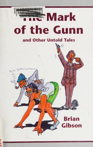 The mark of the Gunn and other untold tales