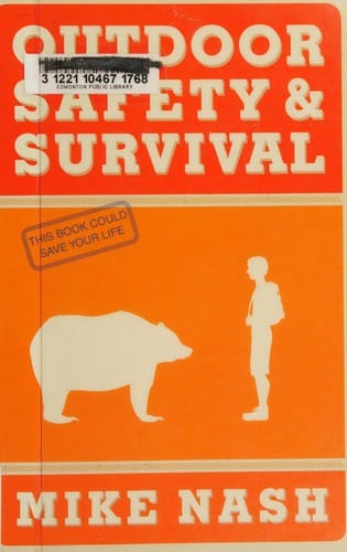 Outdoor safety & survival