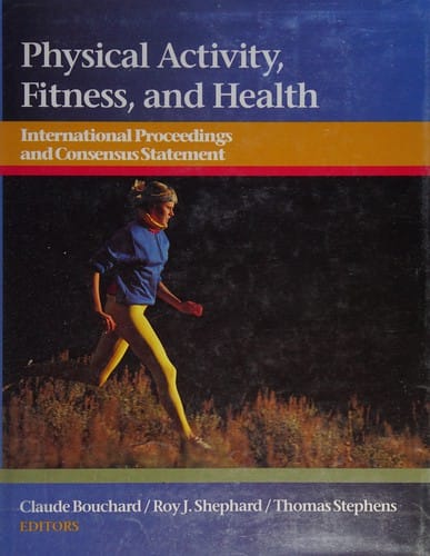 Physical activity, fitness, and health