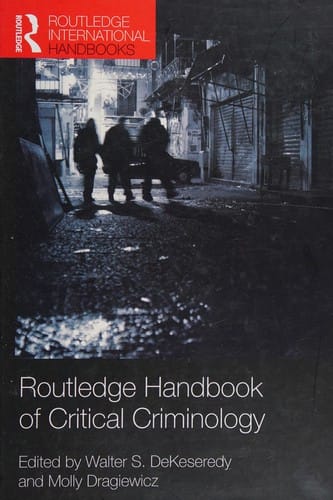 Routledge handbook of critical criminology