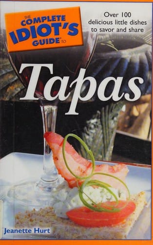 The complete idiot's guide to tapas