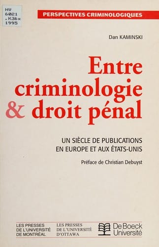 Entre criminologie & droit pénal