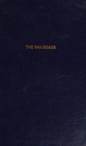 The Railroads, pioneers in modern management