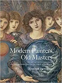 Modern painters, old masters