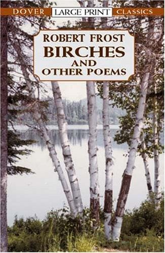 Birches and other poems