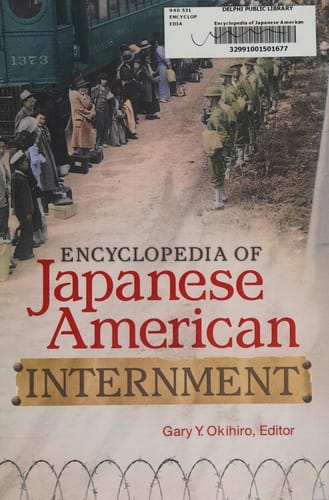 Encyclopedia of Japanese American internment