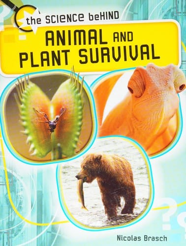 Animal and plant survival