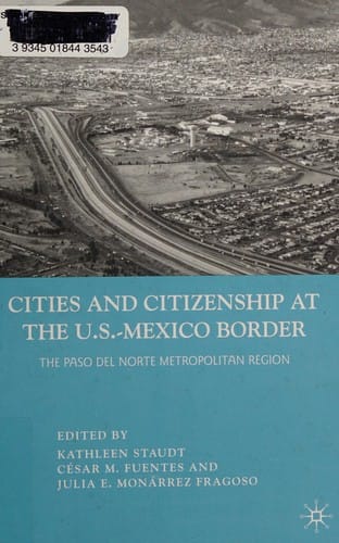 Cities and citizenship at the U.S.-Mexico border