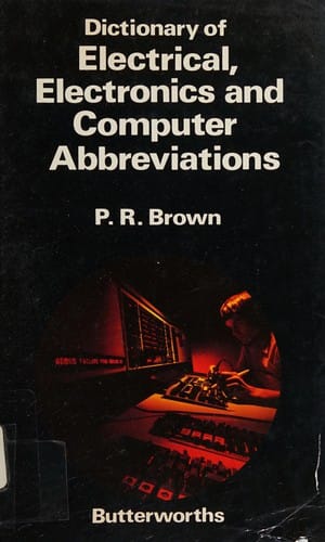Dictionary of electrical, electronics, and computer abbreviations