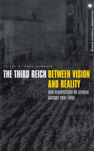The Third Reich between vision and reality