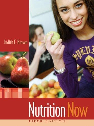 Nutrition Now (with Interactive Learning Guide for Students)