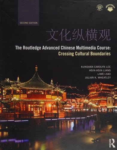 The Routledge advanced Chinese multimedia course