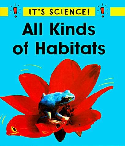 All kinds of habitats