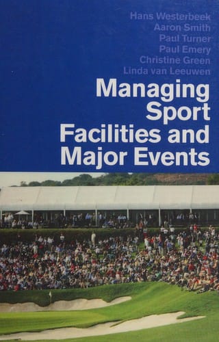 Managing sport facilities and major events