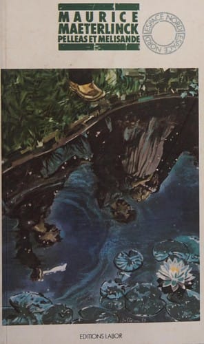 Pelléas et Mélisande