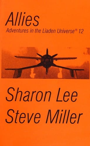 Allies (Adventures in the Liaden Universe, Volume12)