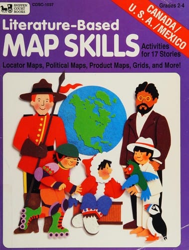Literature-based map skills: Canada/U.S.A./Mexico