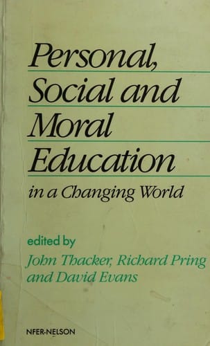 Personal, social, and moral education in a changing world