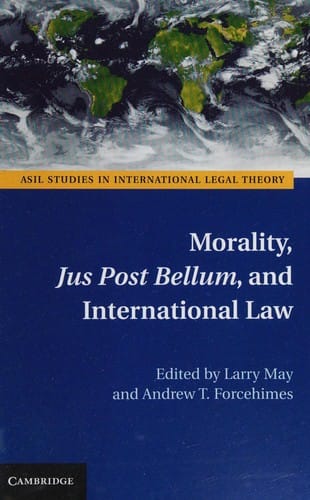 Morality, jus post bellum, and international law