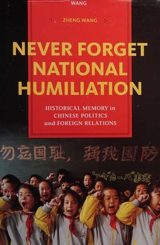 Never forget national humiliation