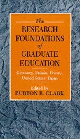 The Research Foundations of Graduate Education