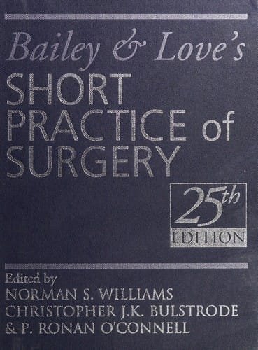 Bailey & Love's short practice of surgery