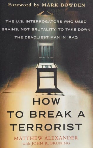 How to break a terrorist