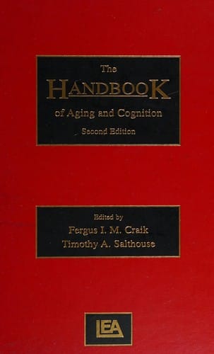 The handbook of aging and cognition
