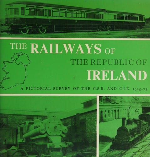 The Railways of the Republic of Ireland