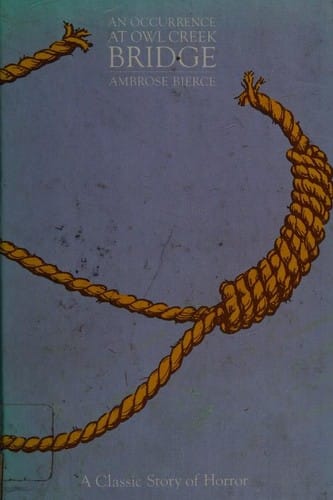 An Occurrence at Owl Creek Bridge