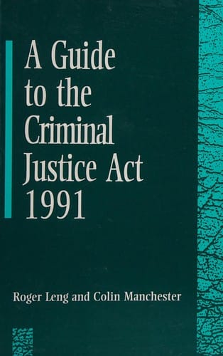 A guide to the Criminal Justice Act 1991