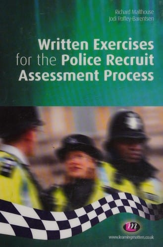Written exercises for the Police Recruit Assessment Process