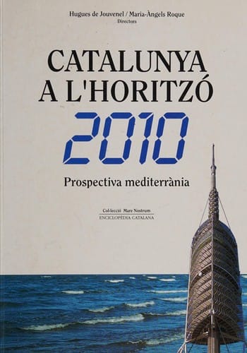 Catalunya a l'horitzó 2010