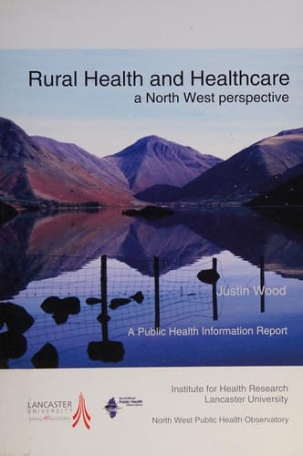 Rural health and healthcare