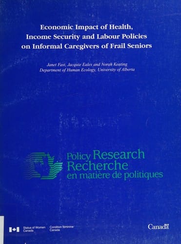 Economic impact of health, income security and labour policies on informal caregivers of frail seniors