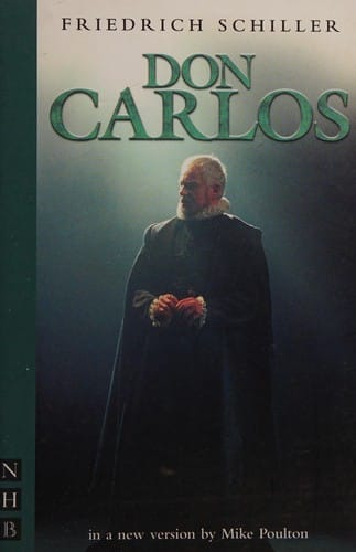 DON CARLOS; TRANS. BY MIKE POULTON