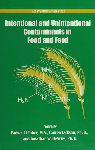 Intentional and unintentional contaminants in food and feed