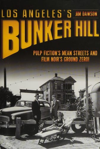 Los Angeles's Bunker Hill