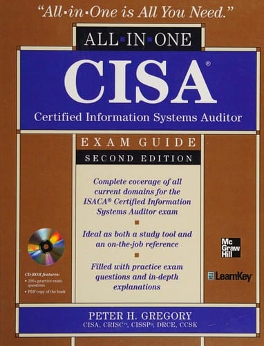 All-in-one CISA certified information systems auditor exam guide