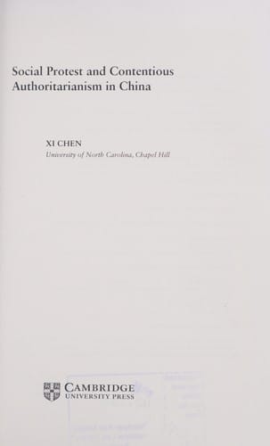 Social protest and contentious authoritarianism in China