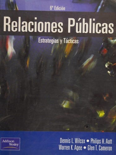 Relaciones Publicas - Enfoques y Tacticas