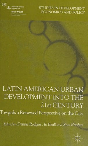 Latin American urban development into the twenty first century