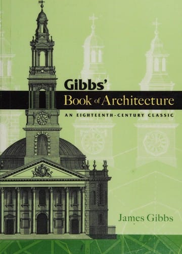 Gibbs' book of architecture