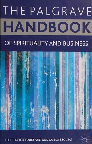 Handbook of spirituality and business