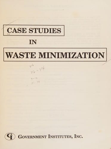 Case studies in waste minimization
