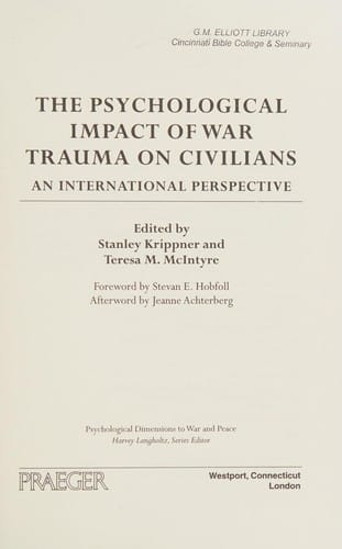 The psychological impact of war trauma on civilians