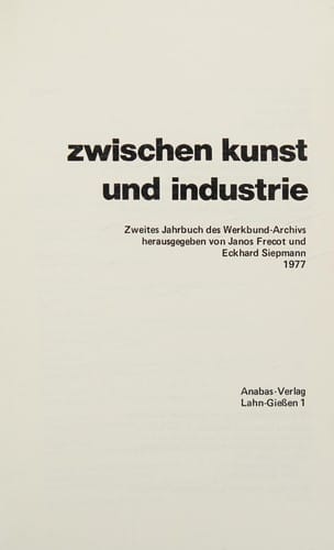 Zwischen Kunst und Industrie